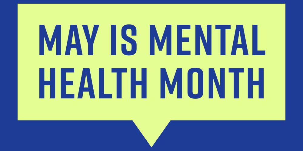 may is mental health month